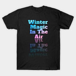 Cute Winter Quotes T-Shirt